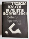 TRZECIA RZESZA W ŚWIETLE NORYMBERGII - Joe Heydecker 1979