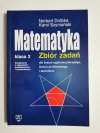 MATEMATYKA. ZBIÓR ZADAŃ KLASA 2 - Norbert Dróbka 2003