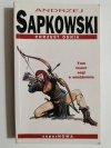 WIEDŹMIN. CHRZEST OGNIA - Andrzej Sapkowski