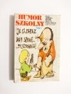 HUMOR SZKOLNY TOM 1 - 1999