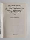 POLITYKA LUBECKIEGO PRZED POWSTANIEM LISTOPADOWYM TOM 1 - Stanisław Smolka 1983