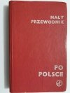 MAŁY PRZEWODNIK PO POLSCE 1983