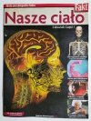 NASZE CIAŁO. CZŁOWIEK CZĘŚĆ I 