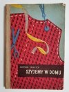 SZYJEMY W DOMU - Antonie Janusch 1957