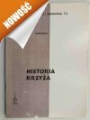 HISTORIA KRZYŻA - Andrzej Rocz