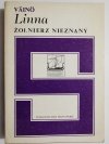 ŻOŁNIERZ NIEZNANY - Vaino Linna 1986