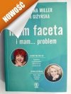 MAM FACETA I MAM… PROBLEM - Katarzyna Miller