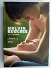 PIERWSZY SEKS - Melvin Burgess