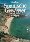 SPANISCHE GEWASSER - Volker Lipps