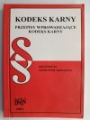 KODEKS KARNY PRZEPISY WPROWADZAJĄCE KODEKS KARNY
