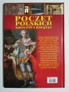 POCZET POLSKICH KRÓLÓW I KSIĄŻĄT - Sławomir Leśniewski 