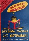 DYKTANDA I ĆWICZENIA Z ORTOGRAFII - Jan Paluszewski