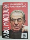 ZAJEDŹMY KOBYŁĘ HISTORII - Karol Modzelewski 2013