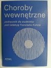 CHOROBY WEWNĘTRZNE - Franciszek Kokota