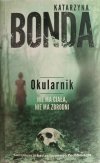 OKULARNIK - Katarzyna Bonda