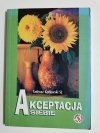 AKCEPTACJA SIEBIE - Tadeusz Kotlewski SJ 2008