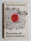 POWSZEDNIE DNI NIEPOWSZEDNICH LAT - Hanna Odrowąż-Szukiewicz 1984