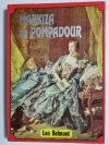 MARKIZA DE POMPADOUR - Leo Belmont 1991