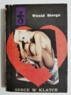SERCE W KLATCE - Witold Biengo 1987