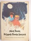 PRZYGODY TOMKA SAWYERA - Mark Twain 1988