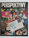 PERSPEKTYWY NUMER 8 (649) 9 KWIETNIA 1982