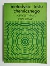 METODYKA TESTU CHEMICZNEGO - Krystyna Czupiał 1977
