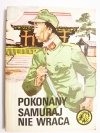 ŻÓŁTY TYGRYS: POKONANY SAMURAJ NIE WRACA - Maciej Aleksander Janisławski 1987