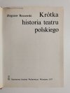 KRÓTKA HISTORIA TEATRU POLSKIEGO - Zbigniew Raszewski 1977
