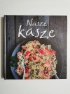NASZE KASZE - Magdalena Sych 