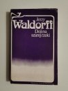 DOLINA SZAREJ RZEKI - Jerzy Waldorff 1985