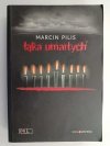 ŁĄKA UMARŁYCH - Marcin Pilis