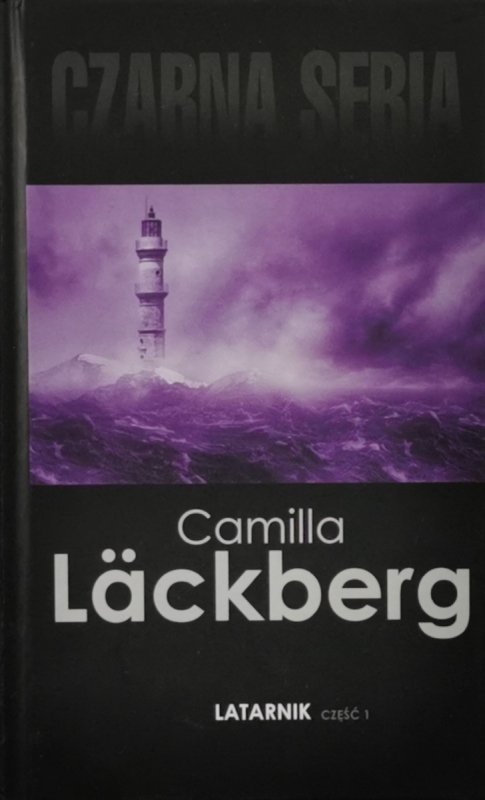 LATARNIK CZĘŚĆ 2 - Camilla Lackberg