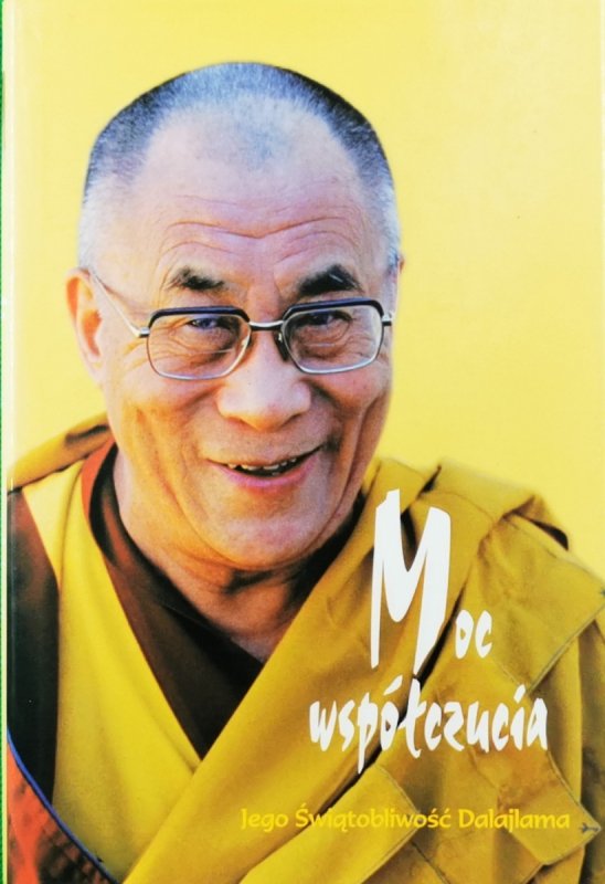 MOC WSPÓŁCZUCIA - Jego Świątobliwość Dalajlama