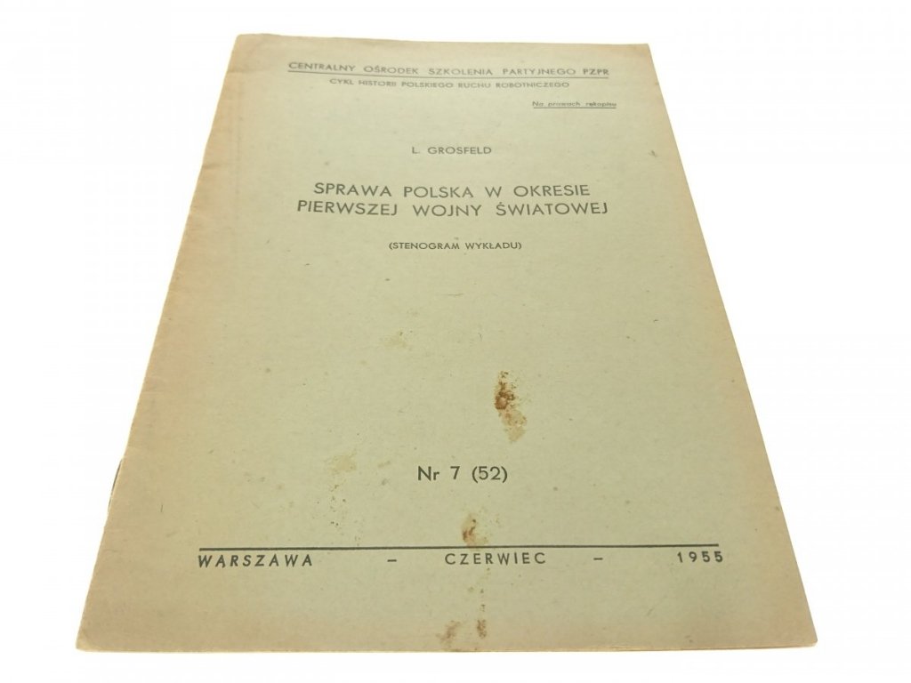 SPRAWA POLSKA W OKRESIE PIERWSZEJ WOJNY ŚWIATOWEJ - Historia Polski