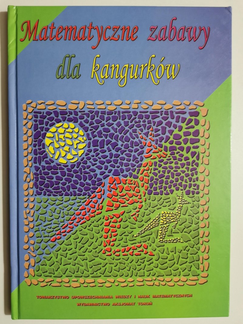 MATEMATYCZNE ZABAWY DLA KANGURKÓW