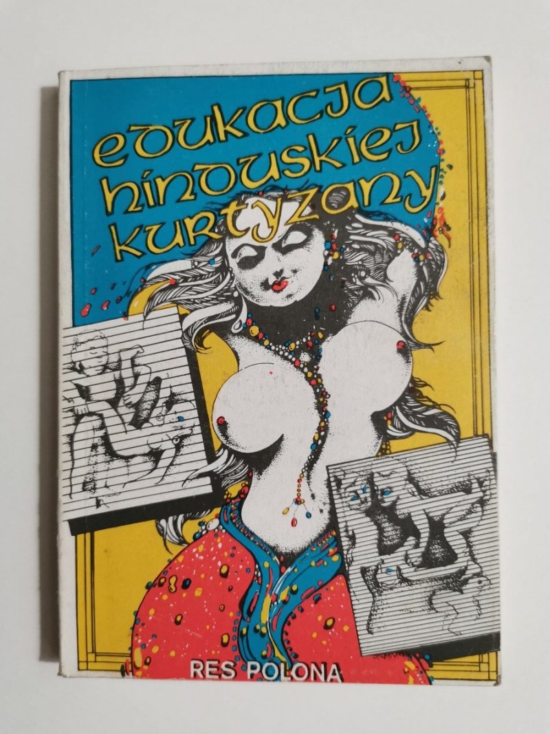 EDUKACJA HINDUSKIEJ KURTYZANY 1990