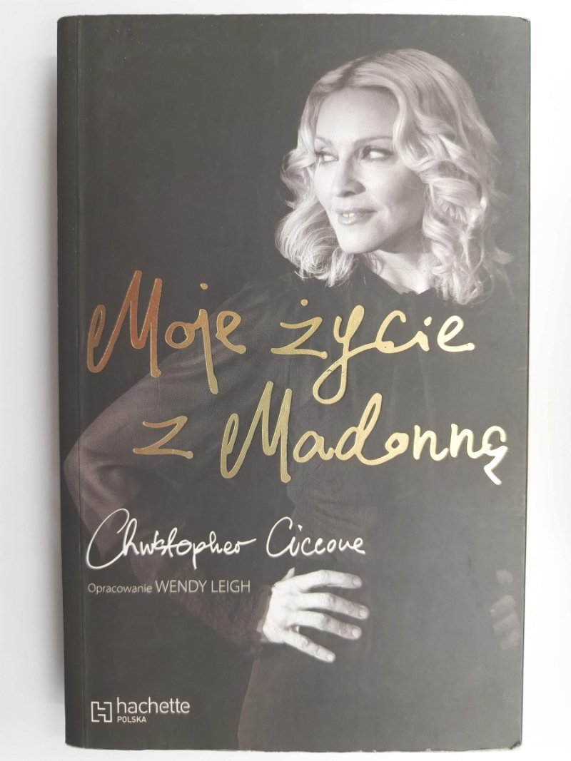 MOJE ŻYCIE Z MADONNĄ - Christofer Ciceone