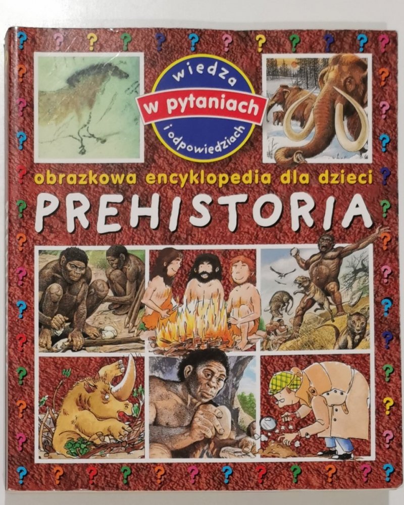 OBRAZKOWA ENCYKLOPEDIA DLA DZIECI. PREHISTORIA