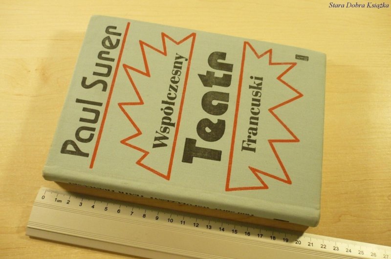 WSPÓŁCZESNY TEATR FRANCUSKI - Paul Surer (1973)