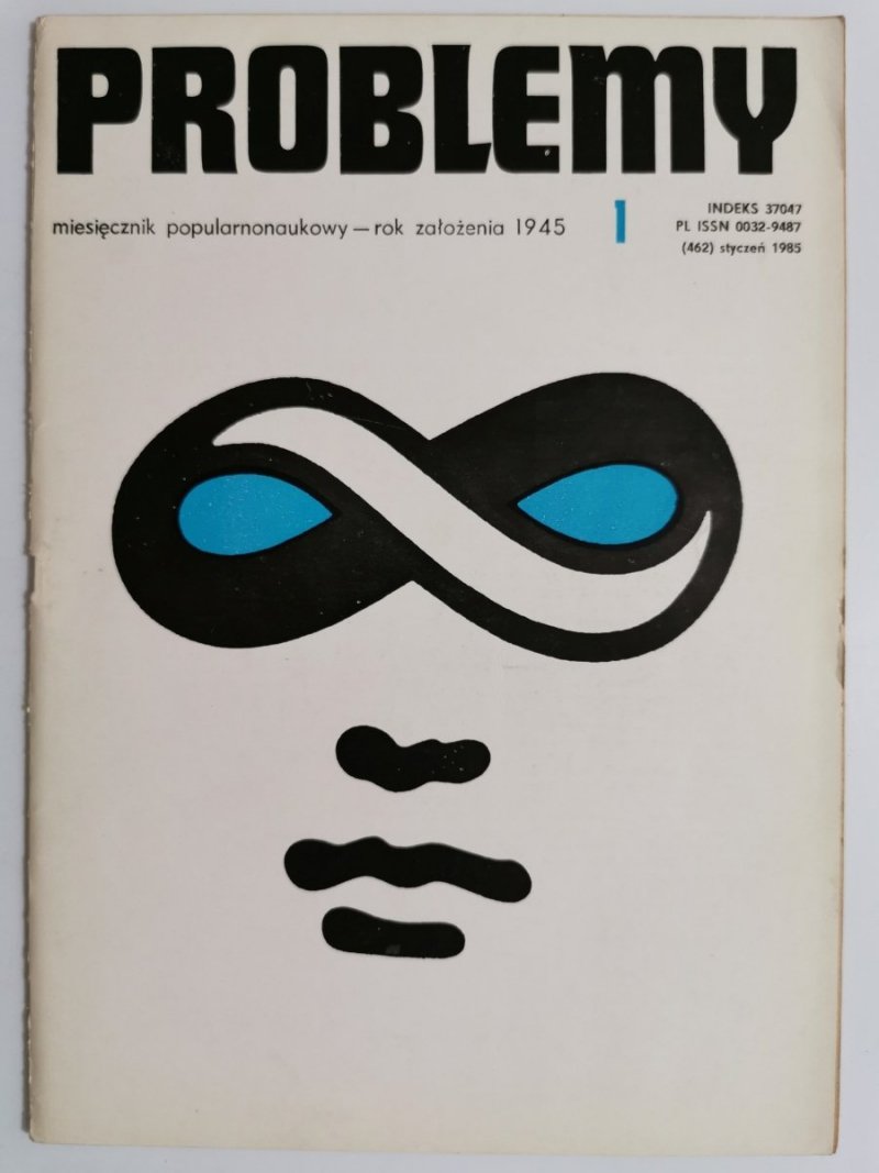 PROBLEMY MIESIĘCZNIK POPULARNONAUKOWY NR 1 1985