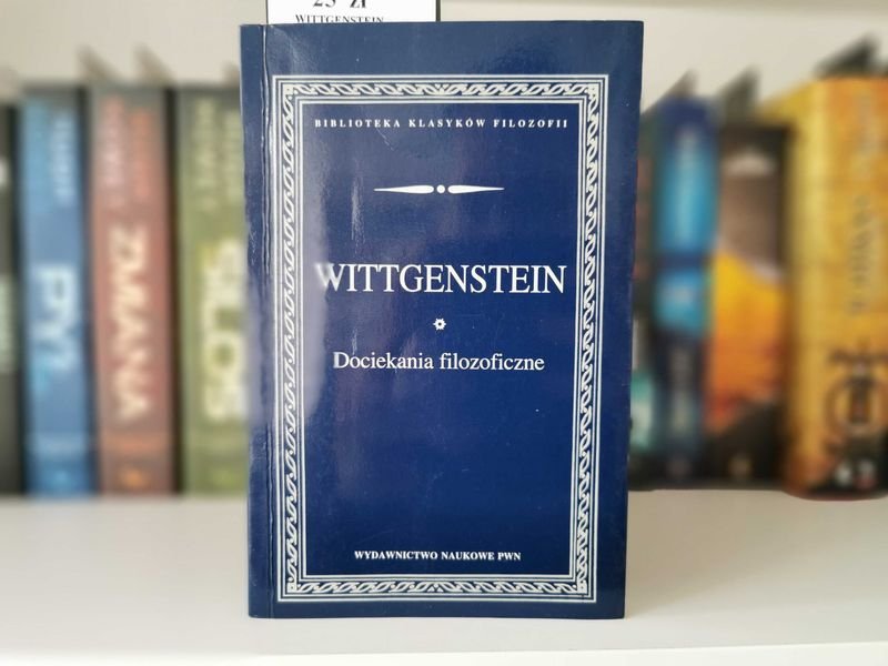 Dociekania filozoficzne - Wittgenstein
