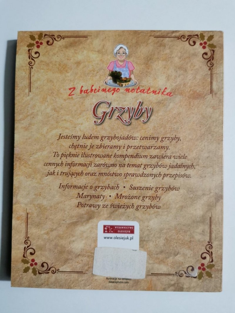 Z BABCINEGO NOTATNIKA. GRZYBY - Grzegorz Sieczkowski 