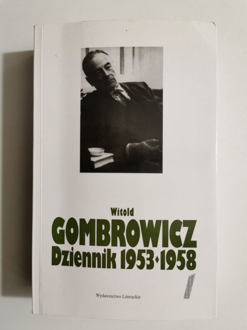 DZIENNIK 1953-1958 TOM I - Witold Gombrowicz 