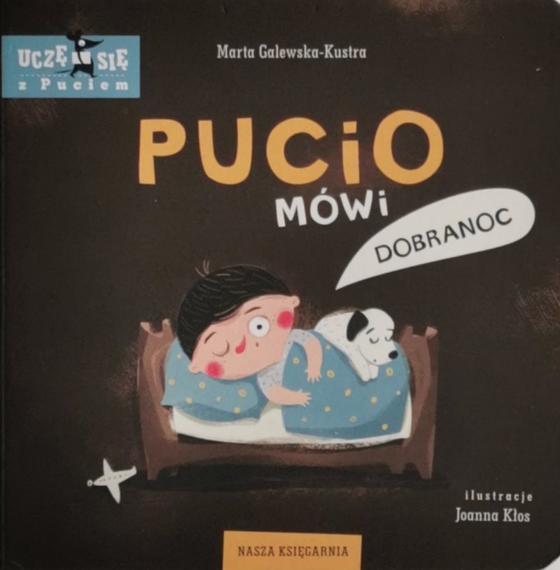PUCIO MÓWI DOBRANOC - Marta Galewska-Kustra