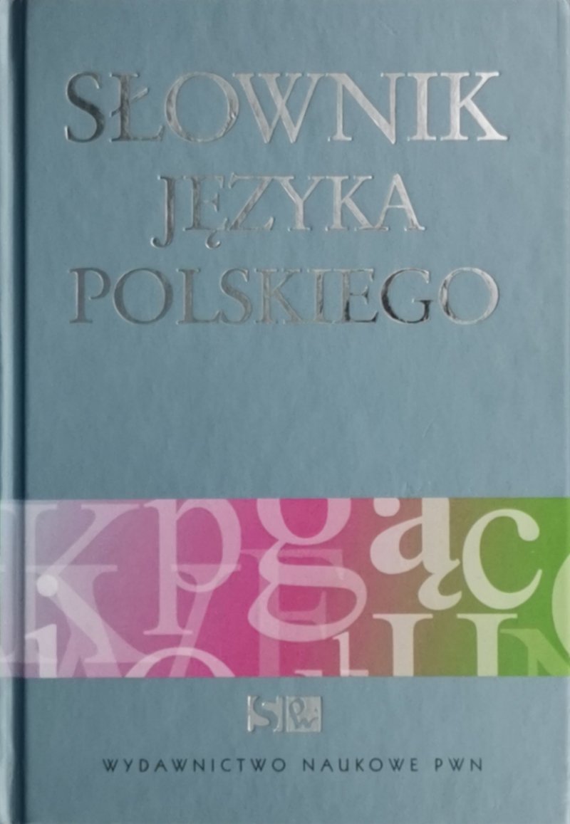 SŁOWNIK JĘZYKA POLSKIEGO