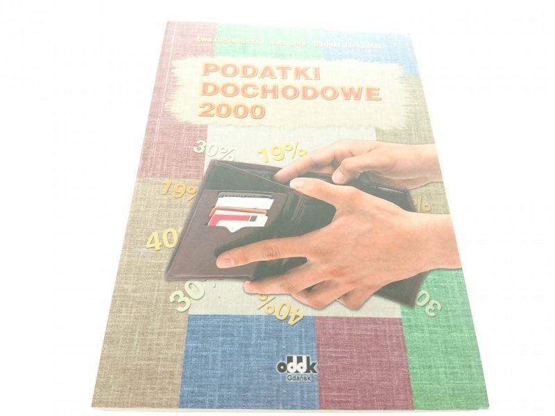 PODATKI DOCHODOWE 2000 - Ewa Chrzanowska 2000