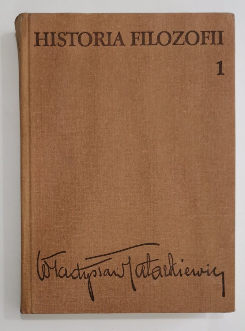 HISTORIA FILOZOFII TOM I - Wł. Tatarkiewicz 1988