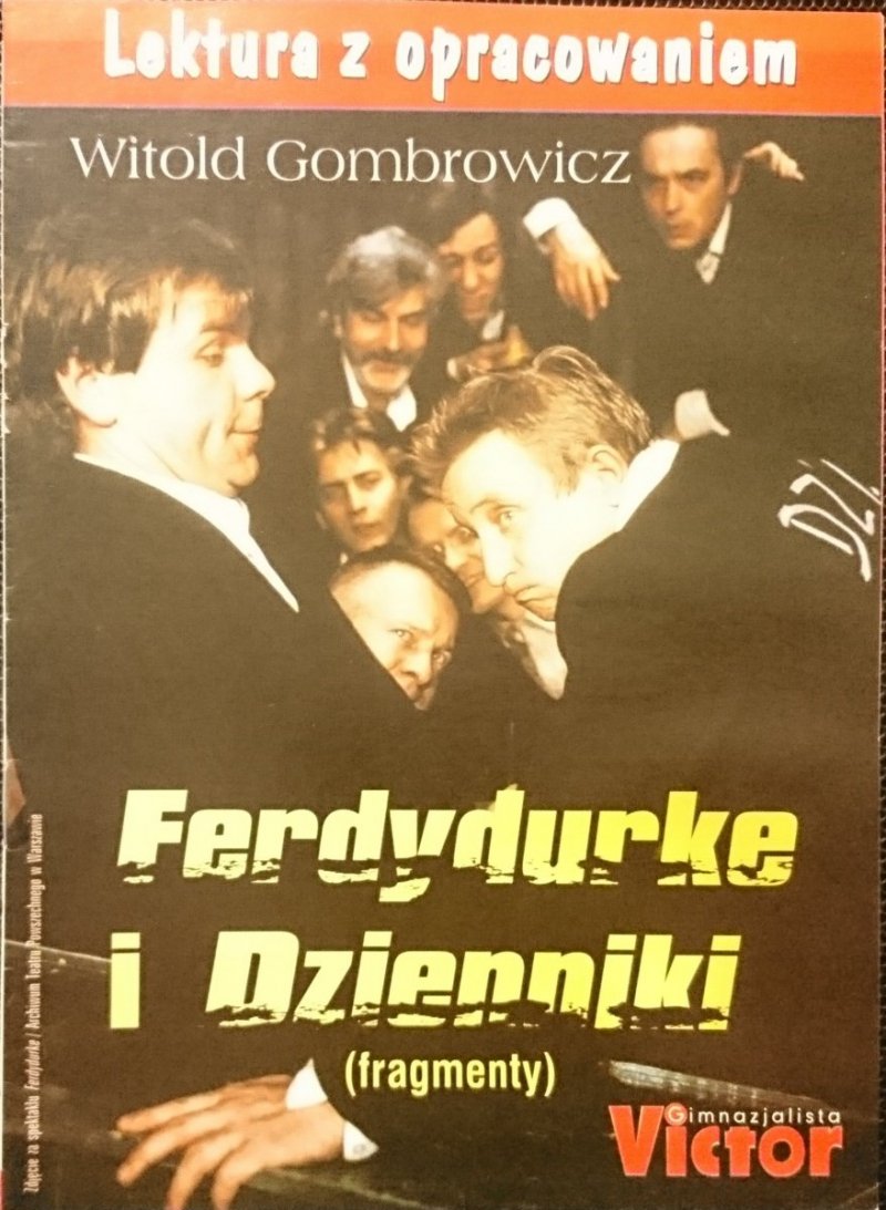 LEKTURA Z OPRACOWANIEM. FERDYDURKE I DZIENNIKI (FRAGMENTY)