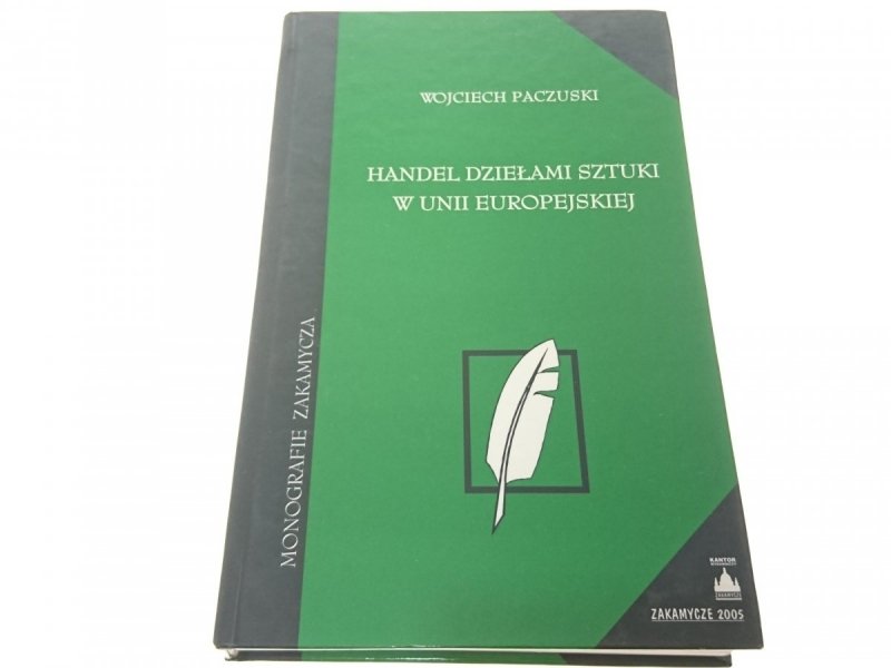 HANDEL DZIEŁAMI SZTUKI W UNII EUROPEJSKIEJ 2005