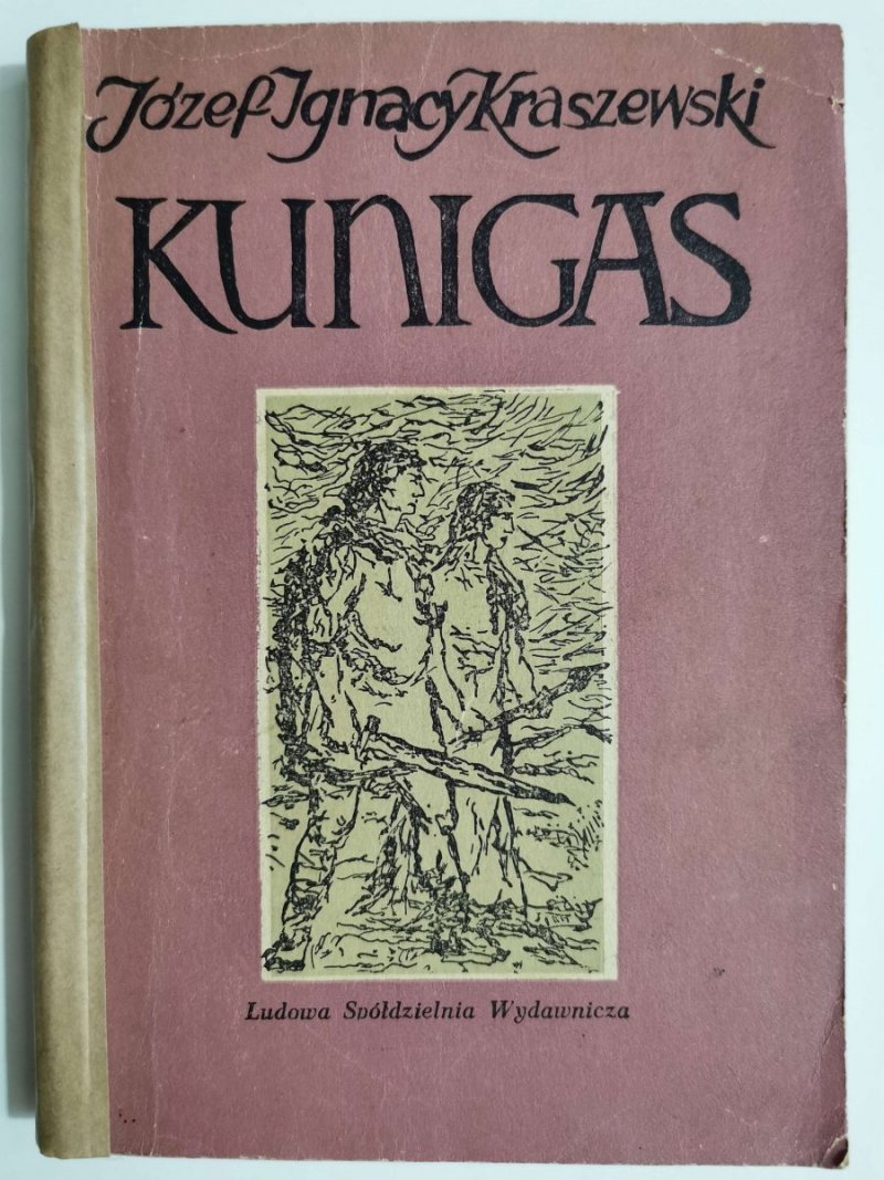 KUNIGAS - Józef Ignacy Kraszewski 1955